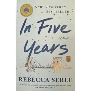 In Five Years by Rebecca Serle (Paperback)